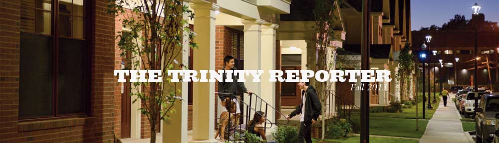 The Trinity Reporter-Fall 2013