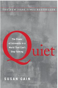 Susan Cain's Book Quiet: The Power of Introverts in a World That Can't Stop Talking. Source: 
