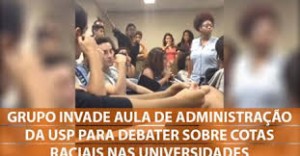 "Group invades Administration class at USP to debate over racist quotas at universities"